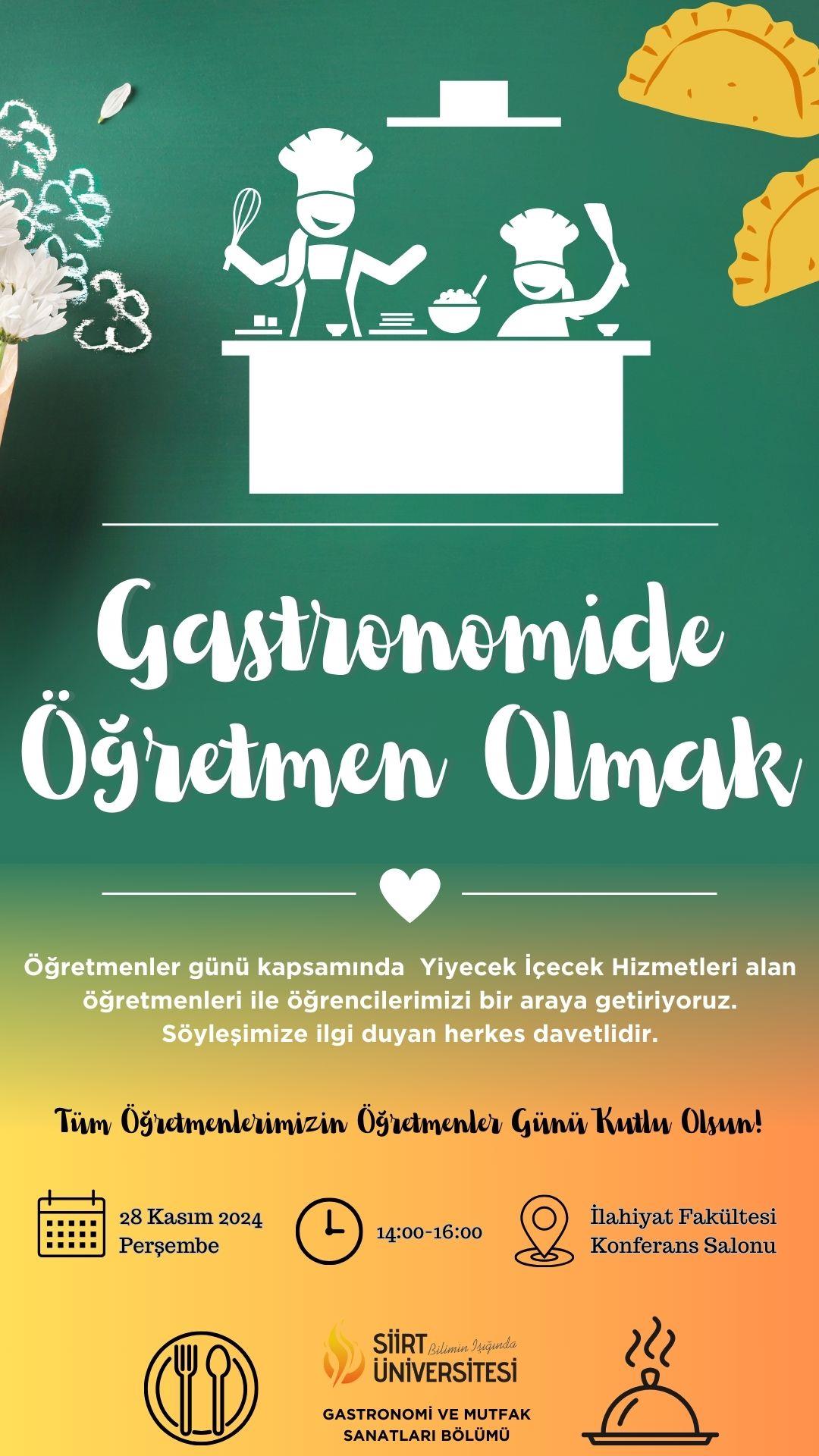 GASTRONOMİDE ÖĞRETMEN OLMAK PANELİ HAKKINDA